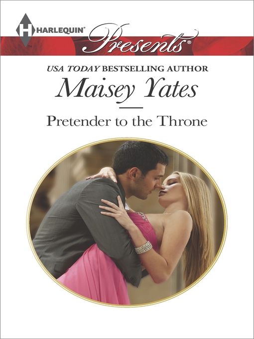 Title details for Pretender to the Throne by Maisey Yates - Available